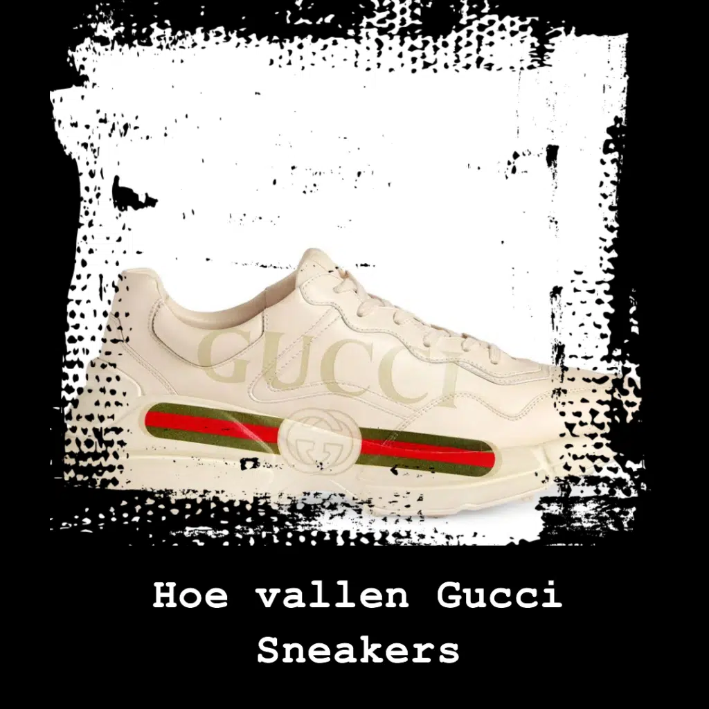 hoe vallen gucci sneakers
